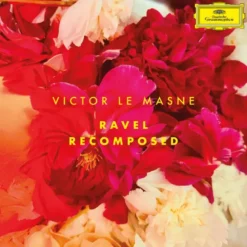 Album33 T 30 CM Ravel Recomposed