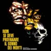 Album45 T 17 CM SINGLE Non Si Deve Profanare Il Sonno Dei Morti