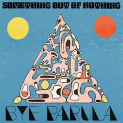 Album33 T 30 CM Something Out Of Nothing