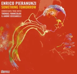 Album33 T 30 CM Something Tomorrow (Vinyle LP) / Pieranunzi - Ceccarelli - Fonnesbæk
