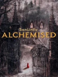 Alchemised – UK Hardback