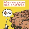 Alex au pays des chiffres