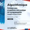 Algorithmique - Entraînez-vous et améliorez votre pratique de la programmation (exemples en Java et