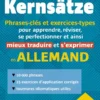 Allemand - Kernsätze. B1-C1 - Phrases-clés et exercices-types