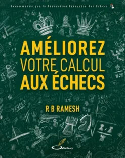 Améliorez votre calcul aux échecs