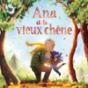 Ana et le vieux chêne