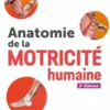 Anatomie de la motricité humaine