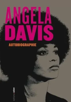 Angéla Davis Autobiographie