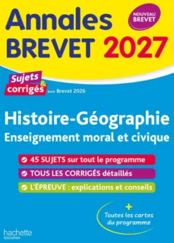 Annales Brevet 2027 - Histoire-géo-EMC 3e - sujets et corrigés