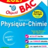 Annales Objectif BAC 2027 - Spécialité Physique-Chimie Tle - sujets et corrigés