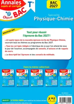 Annales Objectif BAC 2027 - Spécialité Physique-Chimie Tle - sujets et corrigés