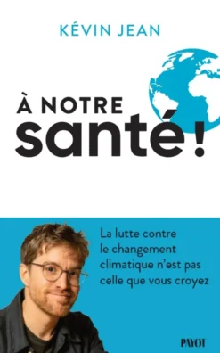 A notre santé !