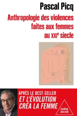 Anthropologie des violences faites aux femmes au XXIe siècle
