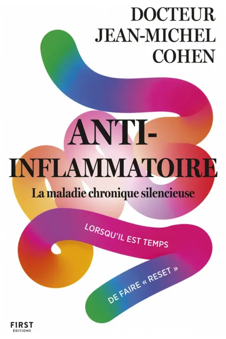 Anti-inflammatoire, la maladie chronique silencieuse - Lorsqu'il est temps de faire "Reset"