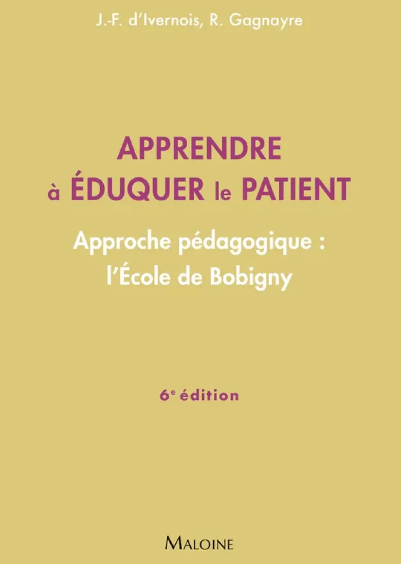 Apprendre à éduquer le patient, 6e éd.