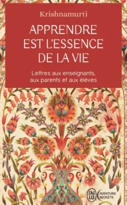 Apprendre est l'essence de la vie
