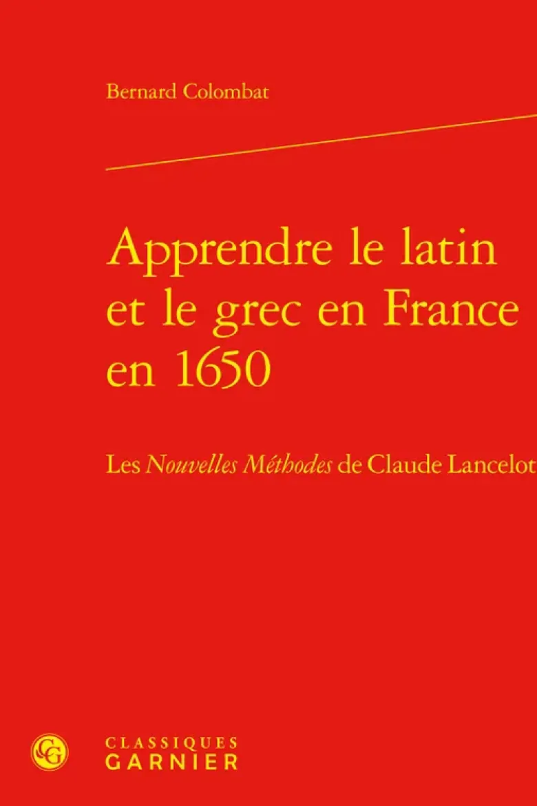 Apprendre le latin et le grec en France en 1650