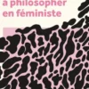 Apprendre à philosopher en féministe