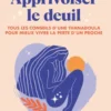 Apprivoiser le deuil