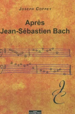 Après Jean Sébastien Bach