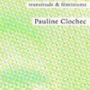 Après l'identité - transitude & féminisme