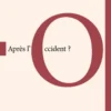 Après l'Occident ?