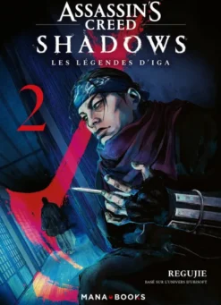 Assassin's Creed Shadows - Les légendes d'Iga T02