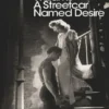 A Streetcar Named Desire