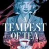 A Tempest of Tea