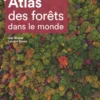 Atlas des forêts dans le monde