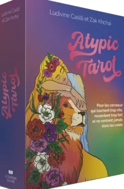Atypic tarot - Pour les cerveaux qui tournent trop vite, ressentent trop fort et ne rentrent jamais dans les cases
