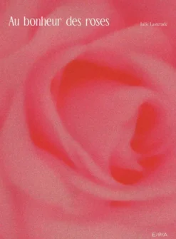 Au bonheur des roses
