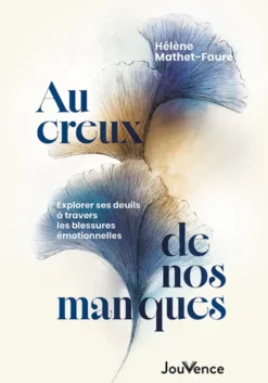Au creux de nos manques