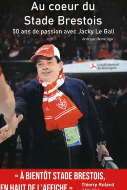 Au cœur du Stade Brestois