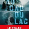 Au fond du lac