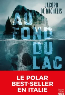 Au fond du lac