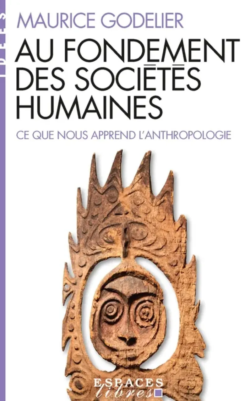 Au fondement des sociétés humaines (Espaces Libres - Idées)