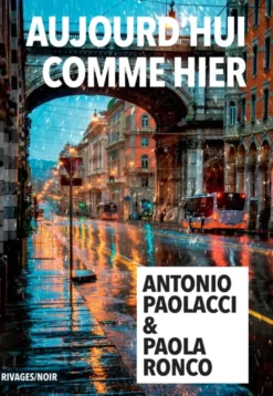 Aujourd'hui comme hier