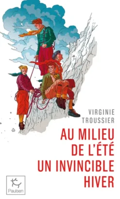 Au milieu de l'été un invincible hiver