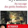 Au saccage des petits bonheurs