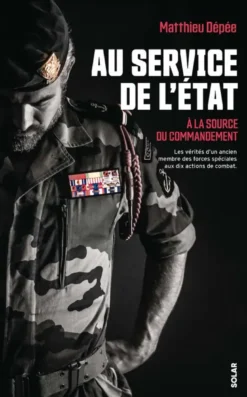 Au service de l'Etat - À la source du commandement