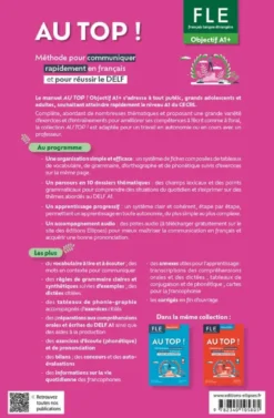 AU TOP ! Objectif A1+ (FLE. Français langue étrangère)
