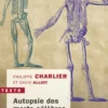 Autopsie Des Morts Celebres