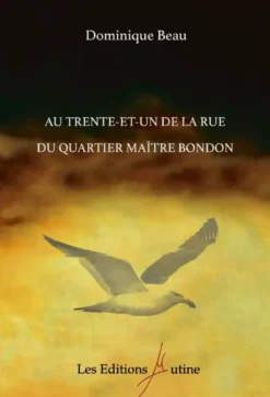 Au trente-et-un de la rue du quartier-maître Bondon