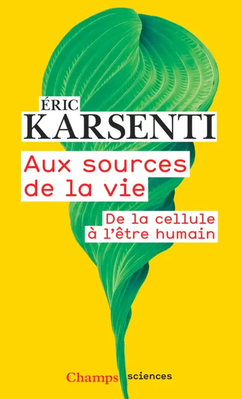 Aux sources de la vie