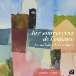 Aux sources vives de l’enfance