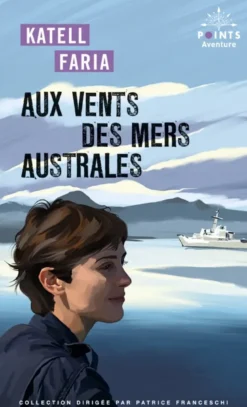 Aux vents des mers australes
