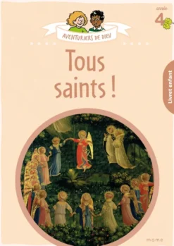 Aventuriers de Dieu - année 4 - Tous saints ! Document enfant