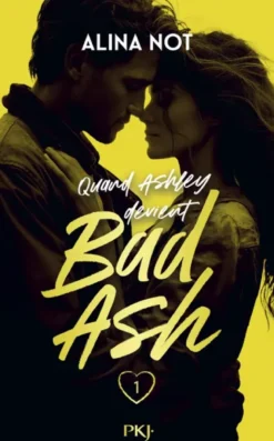 Bad Ash - Tome 1