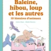 Baleine, hibou, loup et les autres